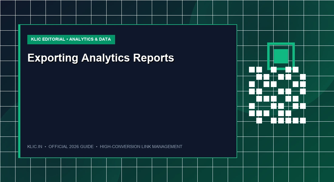 Exporting Analytics Reports: How to Share Your KLIC.IN Data with Clients and Teams