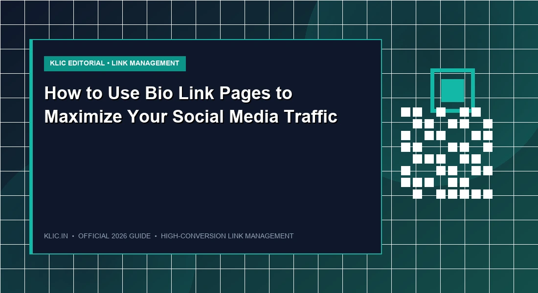 How to Use Bio Link Pages to Maximize Your Social Media Traffic